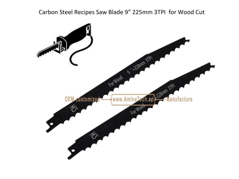 Carbon Steel Recipes Saw Blade 9" 225mm 3TPI  for Wood Cut,Reciprocating,Sabre Saw ,Power Tools