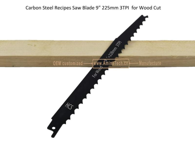 Carbon Steel Recipes Saw Blade 9" 225mm 3TPI  for Wood Cut,Reciprocating,Sabre Saw ,Power Tools