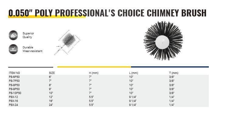0.050" Poly Professional′ S Choice Chimney Brush